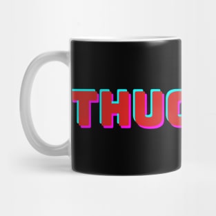 Thug Life Mug